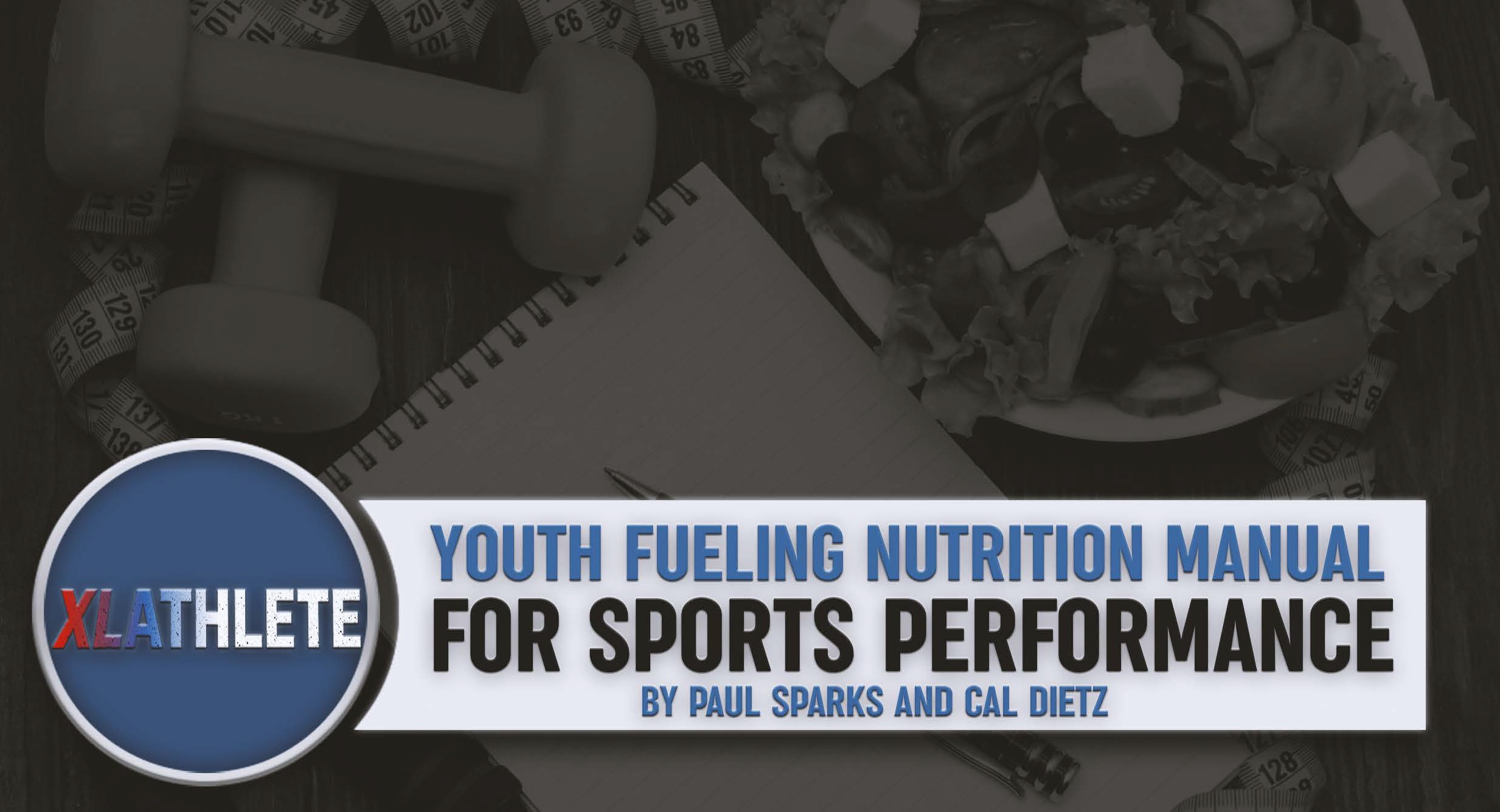 Youth Fueling Nutrition Manual for Sports Performance E Book